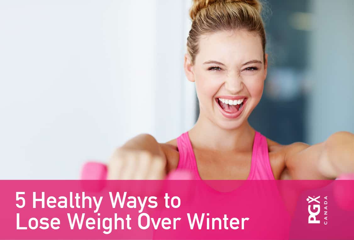 5 Healthy Ways to Lose Weight Over Winter from PGX