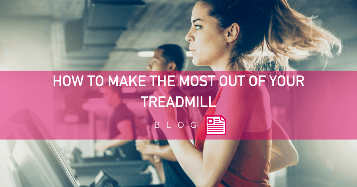 image-blog-PGX-How to Make the Most out of Your Treadmill-20160608