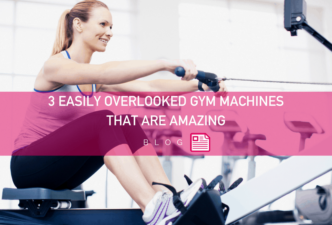 3 Easily Overlooked Gym Machines That Are Amazing